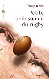 Petite philosophie du rugby