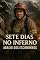 Livro Sete Dias No Inferno - Abaixo Dos Escombros