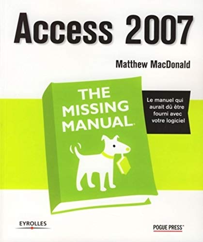 Access 2007 by Matthew MacDonald