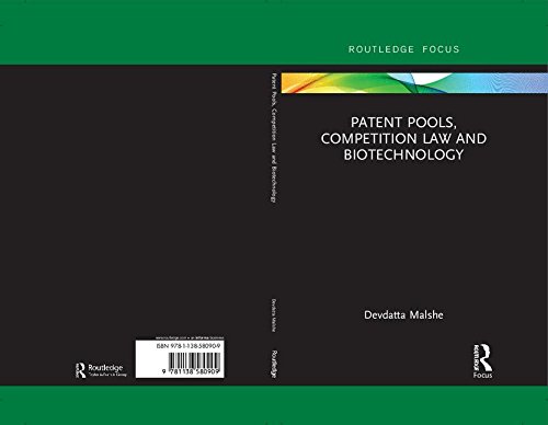 B.e.s.t Patent Pools, Competition Law and Biotechnology (Routledge Research in Intellectual Property) TXT