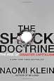 The Shock Doctrine: The Rise of Disaster Capitalism