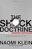 The Shock Doctrine: The Rise of Disaster Capitalism