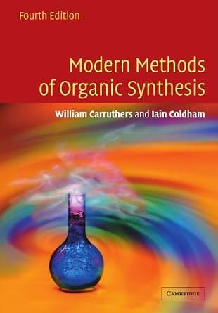 Modern Methods Of Organic Synthesis 4 W Carruthers Iain - 