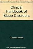 Clinical Handbook of Sleep Disorders by 