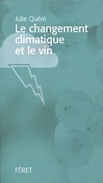 Le  changement climatique et le vin