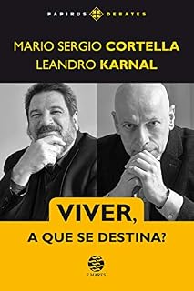 Livro Viver, a que se destina? (Papirus Debates)