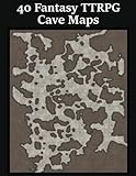 40 Fantasy TTRPG Cave Maps: DM battle terrain