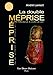 la double méprise ; de l'illusion de la réalité du moi by 