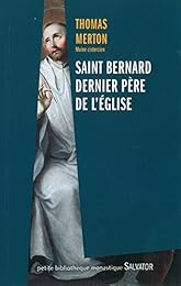 Saint Bernard dernier Père de l'Église