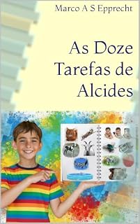 Livro As Doze Tarefas de Alcides (Adolescendo Livro 1)
