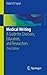 Medical Writing A Guide For Clinicians Educators And