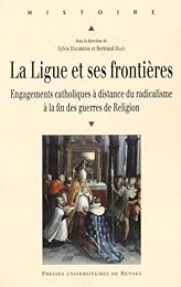 La  Ligue et ses frontières