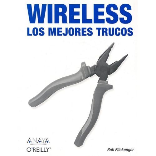 Wireless - los mejores trucos (O'reilly (anaya Multimedia))