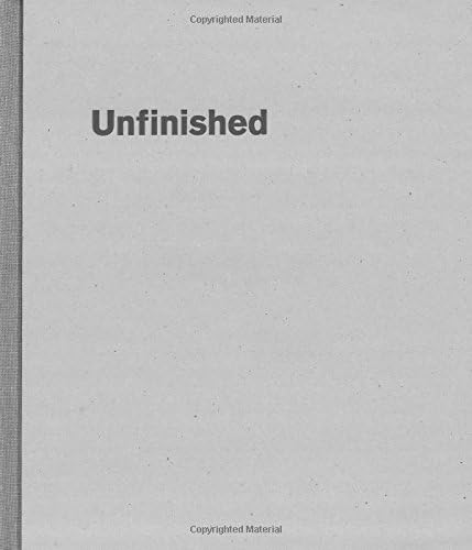 Unfinished: Thoughts Left Visible