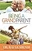 Being a Grandparent by Ray Guarendi