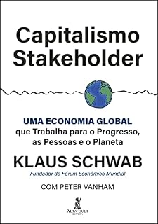 Livro Capitalismo stakeholder: uma economia global que trabalha para o progresso, as pessoas e o planeta