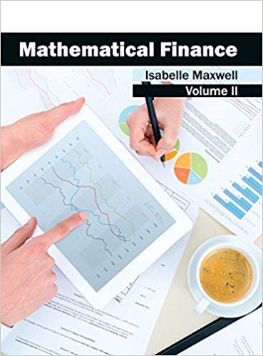 Mathematical Finance : Volume II B0785PK1MG Book Cover