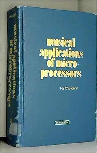 Musical Applications Of Microprocessors The Hayden Microcomputer Series Chamberlin Hal 9780810457539 Amazon Com Books