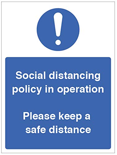 Social distancing policy in operation Please keep a safe distance Semi Rigid PVC sign (300x400mm)