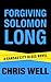 Forgiving Solomon Long (Kansas City Blues Crime Series Book 1) by 