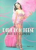 DITA VON TEESE ART DU GLAMOUR (French Edition) by