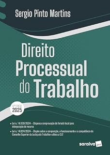 Livro Direito Processual do Trabalho - 47ª Edição 2025