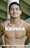 Kainoa: Photographs by Douglas Simonson
