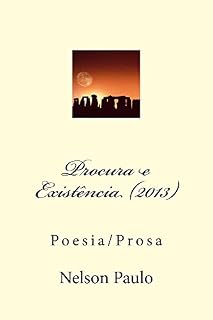 Livro Procura e Existência (2013): Poesia/Prosa