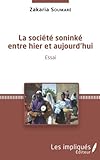 La société soninké entre hier et aujourd'hui (French Edition) by 