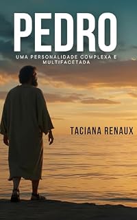 Livro Pedro: Uma personalidade complexa e multifacetada