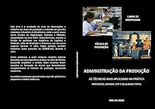 Livro Administração da produção: As técnicas mais aplicadas na prática. Processos, Kanban, CEP e Qualidade total