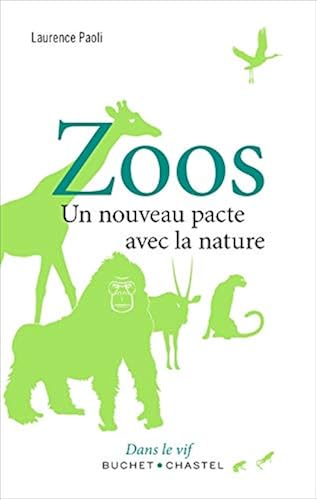Download Zoos : Un nouveau pacte avec la nature PDF