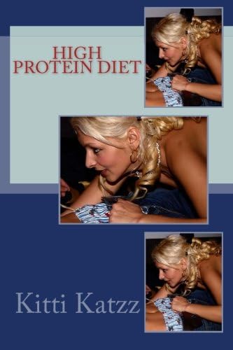 High Protein Diet Paperback – September 13, 2013