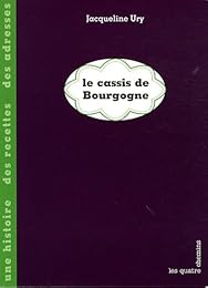 Le  cassis de Bourgogne