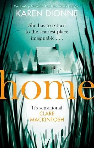 Download Home: A one-more-page, read-in-one-sitting thriller that you’ll remember for ever PDF