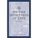 On The Shortness Of Life