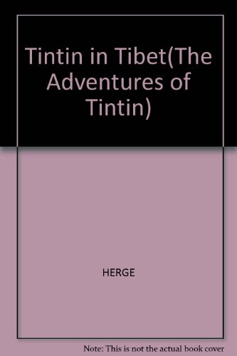 Tintin in Tibet (The Adventures of Tintin)