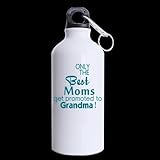 ONLY THE Best Moms get promoted to Grandma! Cute Funny Aluminum Water Sports Bottle 13.5 OZ One-sided Printing Inspirational and Sarcasm