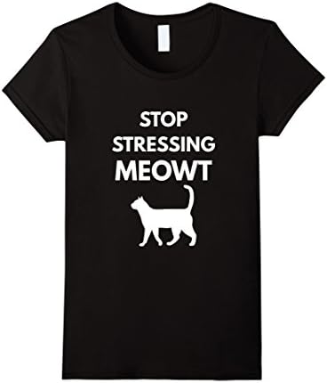 Women's Stop Stressing Meowt t-shirt - funny cat pun XL Black