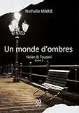 Un monde d'ombres - Nolan et Touzani T2 by