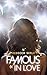 Famous in love by 