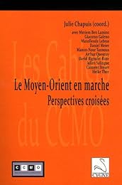 Le  Moyen-Orient en marche