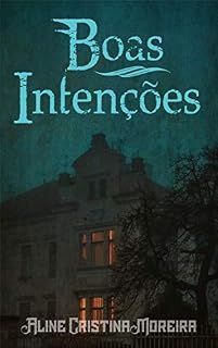Livro Boas Intenções: Folhas de Árvore Envenenada
