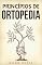 Livro Princípios de Ortopedia