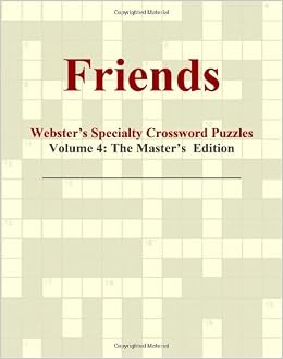 Friends Websters Specialty Crossword Puzzles Volume 4 - 