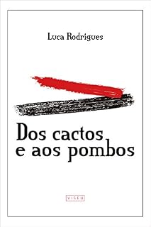 Livro Dos cactos e aos pombos