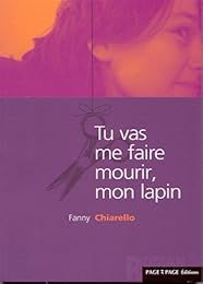 Tu vas me faire mourir, mon lapin