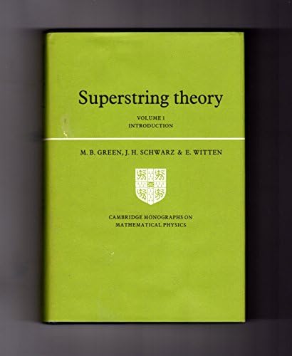 String Theory, Vol. 1 (Cambridge Monographs on Mathematical