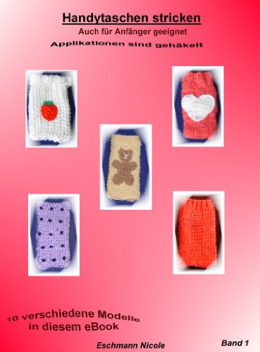 Handytaschen Stricken Band 1 German Edition - 