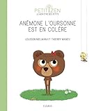 Anémone l'oursonne est en colère by
